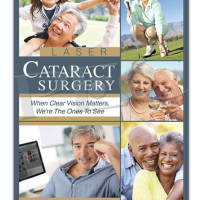 Laser Cataract Surgery – When Clear Vision Matters Poster - Patient ...